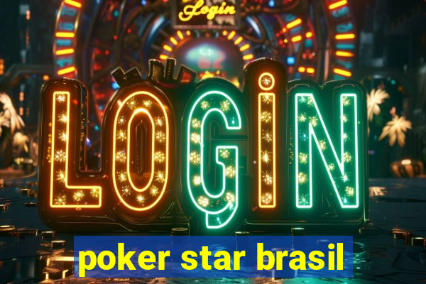 poker star brasil